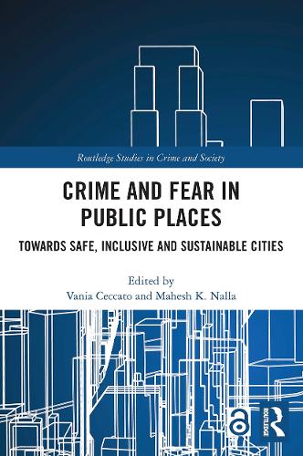 Crime and Fear in Public Places book cover