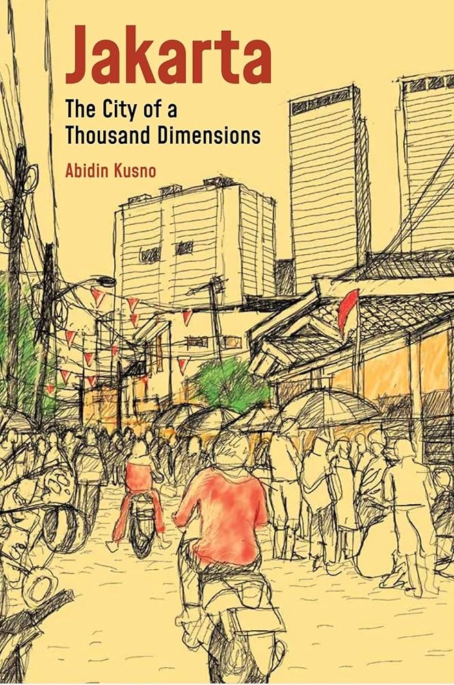 Jakarta: The City of a Thousand Dimensions book cover