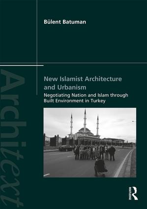 New Islamist Architecture and Urbanism book cover
