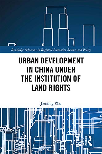 Urban Development in China Under the Institution of Land Rights book cover